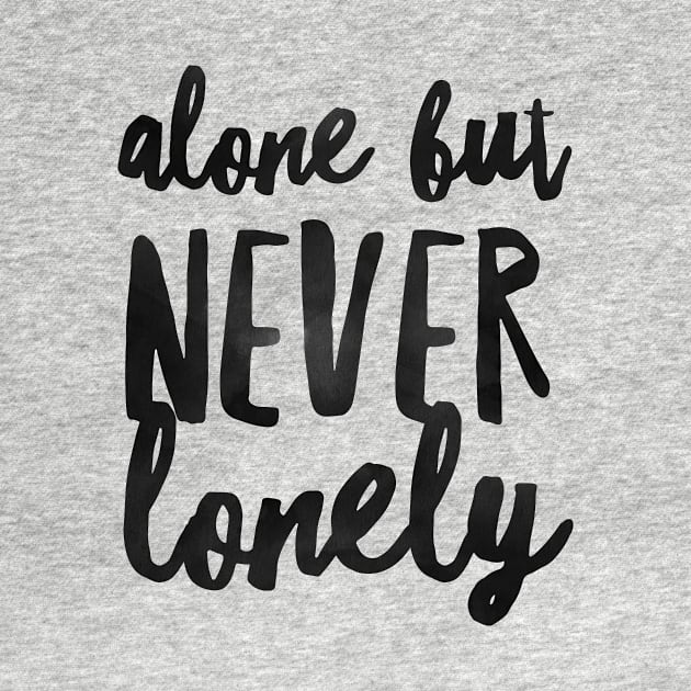 Introvert Valentine Alone But Never Lonely by coloringiship